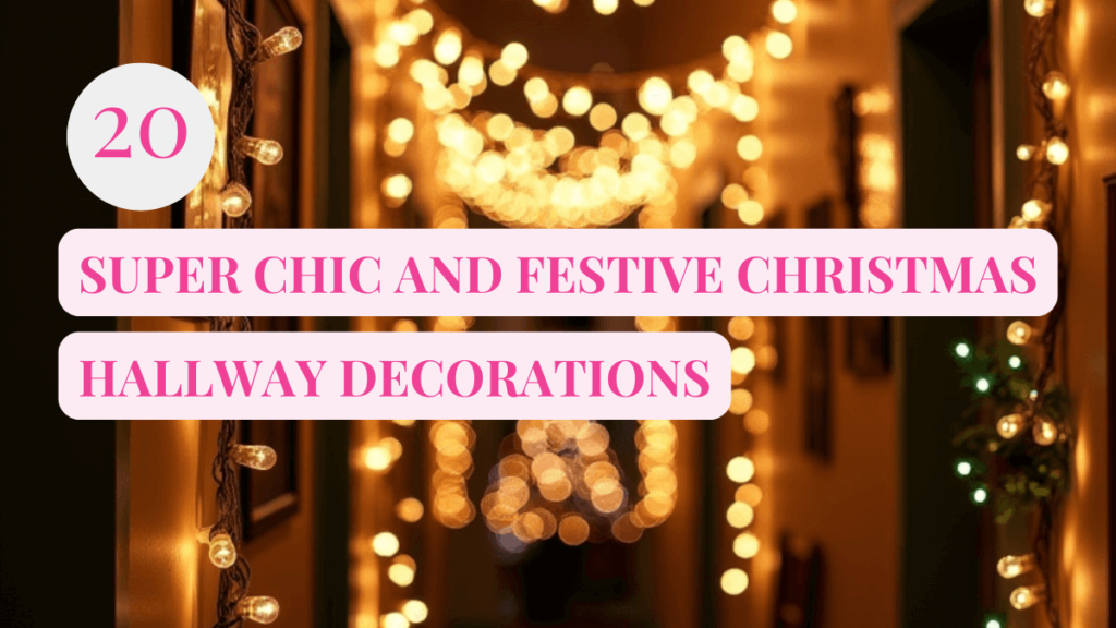 Super Chic And Festive Christmas Hallway Decorations